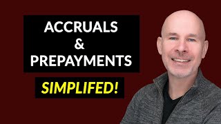 Accruals and Prepayments Simplified [upl. by Hayifas918]