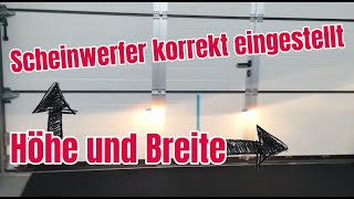 Scheinwerfer Höhe und Breite einstellen ohne Gerät [upl. by Krahling]