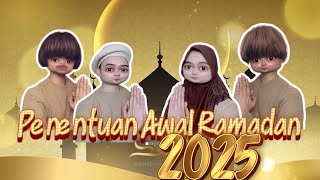 Comedy PENENTUAN AWAL RAMADAN 2025 😄 [upl. by Adnav]