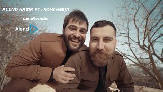 Alend Hazim ft Romi Herki  Lawke Min  ئەلند حازم  رومی هەرکی  لاوکێ من [upl. by Kinsman12]