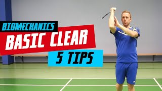 Badminton clear biomechanics  5 easy tips [upl. by Tnomad]