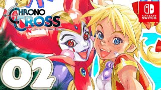 CHRONO CROSS REMASTER Switch  Gameplay Walkthrough Part 2  No Commentary [upl. by Kirit]