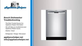 Bosch Dishwasher Troubleshooting [upl. by Odin]