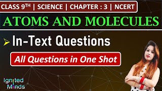 Class 9th Science Chapter 3  InText Questions  Atoms and Molecules  NCERT [upl. by Zigmund]