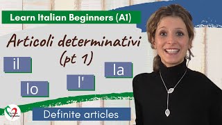 9 Learn Italian Beginners A1 Definite articles pt 1 [upl. by Lleznol]