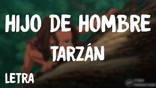 Tarzán  Hijo De Hombre LetraLyrics [upl. by Eillen]