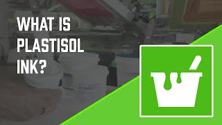 How to Screen Print What is Plastisol Ink [upl. by Spector]