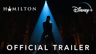 Hamilton  Official Trailer  Disney [upl. by Noitsirhc]