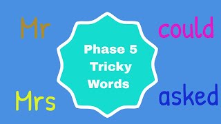 Phase 5 Tricky words [upl. by Alfonzo]