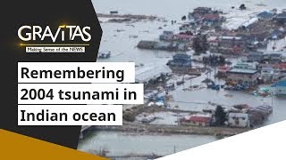 Gravitas Remembering the 2004 tsunami in the Indian ocean [upl. by Lyndon]