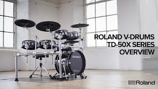 Overview of the Roland VDrums TD50X Series Electronic Drum Kits [upl. by Becka]