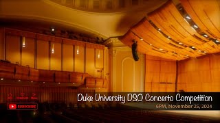 Duke University DSO Concerto Competition [upl. by Greggory599]