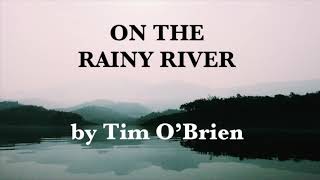 On the Rainy River by Tim OBrien audiobook [upl. by Stewart]