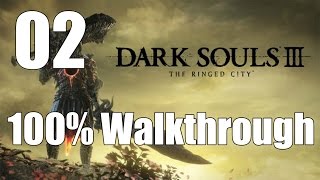 Dark Souls 3 The Ringed City  Walkthrough Part 2 Earthen Peak Ruins amp Demon Prince [upl. by Oznohpla]