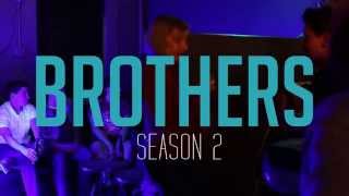 BROTHERS  Season 2  Teaser  Episode 1 [upl. by Nevar568]