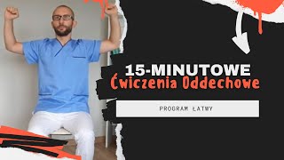 Ćwiczenia oddechowe  PROGRAM ŁATWY 15 minut [upl. by Lashonda]