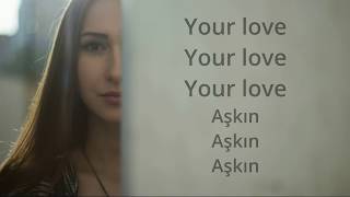 Kate Linn Your Love ∣ Türkçe Ve İngilizce Sözleri  Lyrics [upl. by Anifad]