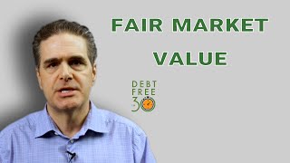 What Is Fair Market Value  DFI30 [upl. by Thornie]