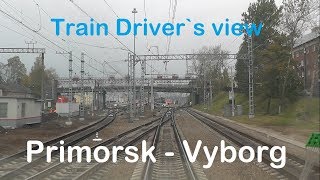 Train Drivers View Primorsk  Vyborg  Cab ride  Russia [upl. by Haimrej]