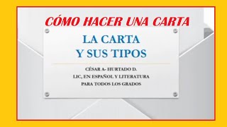 CÓMO HACER O ESCRIBIR UNA CARTA FORMAL E INFORMAL TIPOS DE CARTA [upl. by Wilfred568]