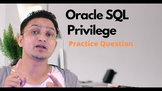 Oracle SQL Tutorial81 Privileges In oracle SQL database [upl. by Tenney754]