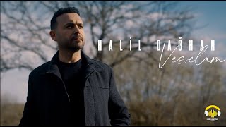 Halil Dağhan  Vesselam 4K Official Video [upl. by Hosbein]