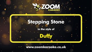 Duffy  Stepping Stone  Karaoke Version from Zoom Karaoke [upl. by Katuscha492]