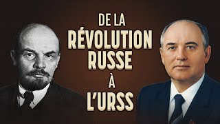 De la Révolution Russe à léffondrement de lURSS [upl. by Ethbinium]