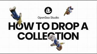 How to drop a collection using OpenSea Studio [upl. by Aroel921]