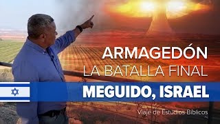 Armagedón La Batalla Final  Meguido Israel —Antonio Bolainez® [upl. by Aihsele]