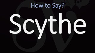 How to Pronounce Scythe CORRECTLY Meaning amp Pronunciation [upl. by Agem199]