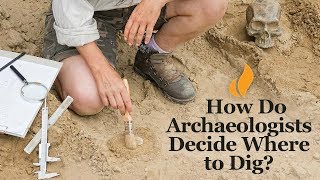 How Do Archaeologists Decide Where to Dig  Introduction to Archaeology [upl. by Aniaj328]