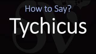 How to Pronounce Tychicus CORRECTLY [upl. by Hertzfeld342]