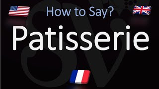 How to Pronounce Patisserie  English American French Pronunciation French Pastry [upl. by Anirdnaxela]