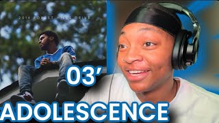 J Cole  03 Adolescence REACTION [upl. by Nwahsav168]