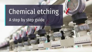 Chemical Etching Process A Step by Step Guide [upl. by Doty]