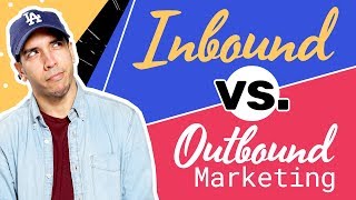 Inbound vs Outbound Digital Marketing Strategy EXPLAINED [upl. by Ttemme]