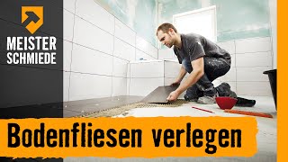 Bodenfliesen verlegen  HORNBACH Meisterschmiede [upl. by Nair]