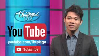 Ngoc Ngu introduces official Thuy Nga YouTube Channel [upl. by Notnirt]