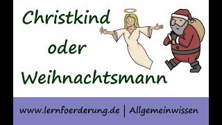 Christkind oder Weihnachtsmann  kindgerecht erklärt [upl. by Olotrab293]