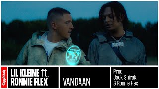 Lil Kleine  Vandaan ft Ronnie Flex prod Jack hirak amp Ronnie Flex [upl. by Eckblad751]