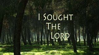 I Sought the Lord Worship Song [upl. by Eniawtna]