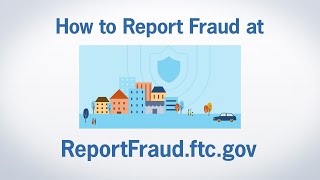 How to Report Fraud at ReportFraudftcgov  Federal Trade Commission [upl. by Solracesoj]