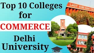 Top 10 Commerce colleges of Delhi University  Bcomh  Bcomp  Courses  fees knowducation [upl. by Nelag]