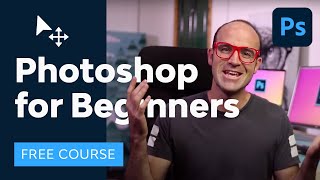 Photoshop for Beginners  FREE COURSE [upl. by Aiet237]