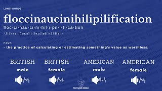 how to say floccinaucinihilipilification [upl. by Divadnahtanoj]