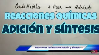 Reacciones de Adición o Combinación óxidos e hidróxidos [upl. by Boothe]