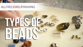 Types of Beads [upl. by Lehcin220]