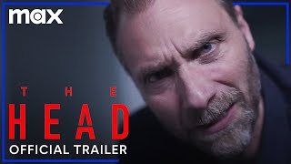 The Head  Official Trailer  Max [upl. by Crockett]