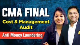 CMA Final Cost and Management Audit  Anti Money Laundering [upl. by Heywood971]